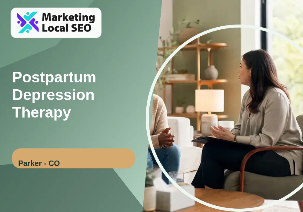 Postpartum Depression Therapy in Parker, CO