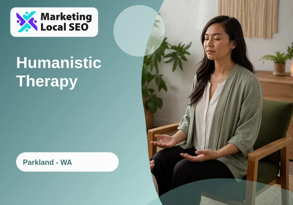 Humanistic Therapy in Parkland, WA