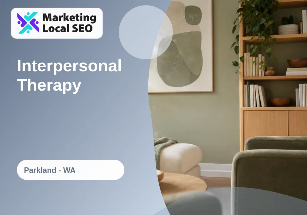 Interpersonal Therapy in Parkland, WA