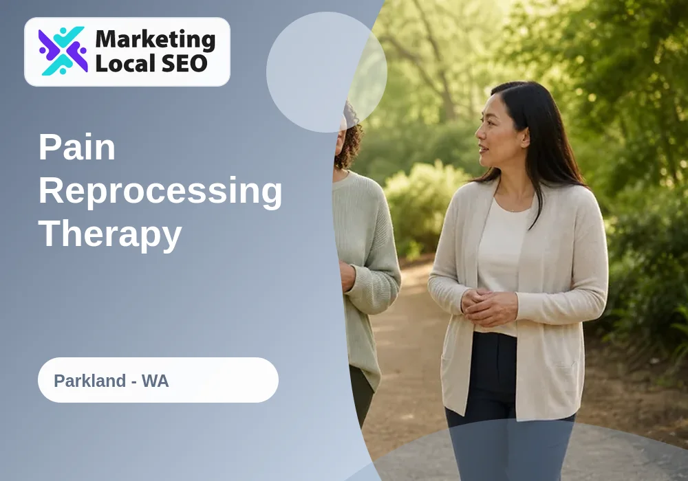 Pain Reprocessing Therapy in Parkland, WA