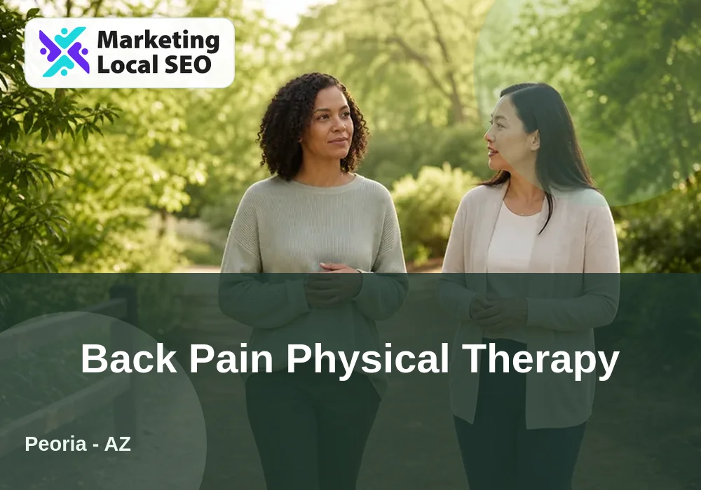Back Pain Physical Therapy in Peoria, AZ