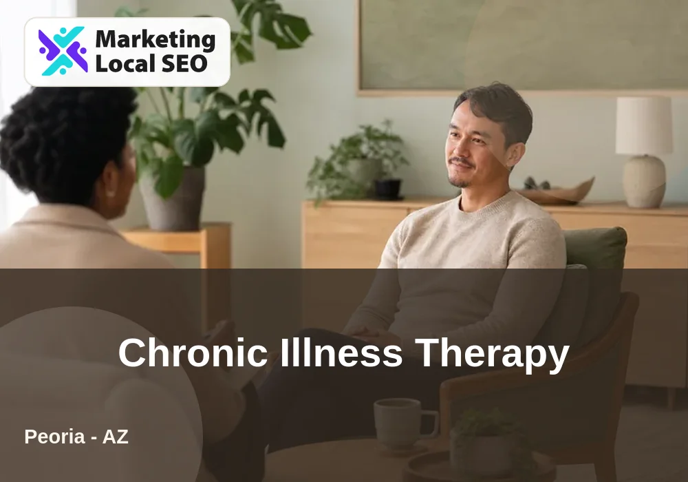 Chronic Illness Therapy in Peoria, AZ