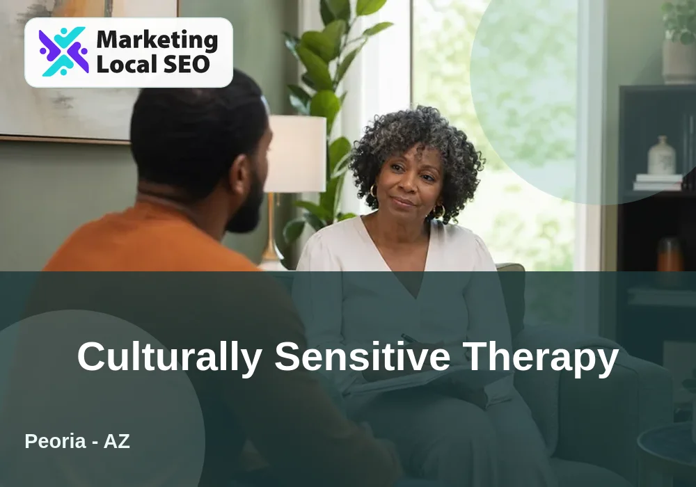 Culturally Sensitive Therapy in Peoria, AZ