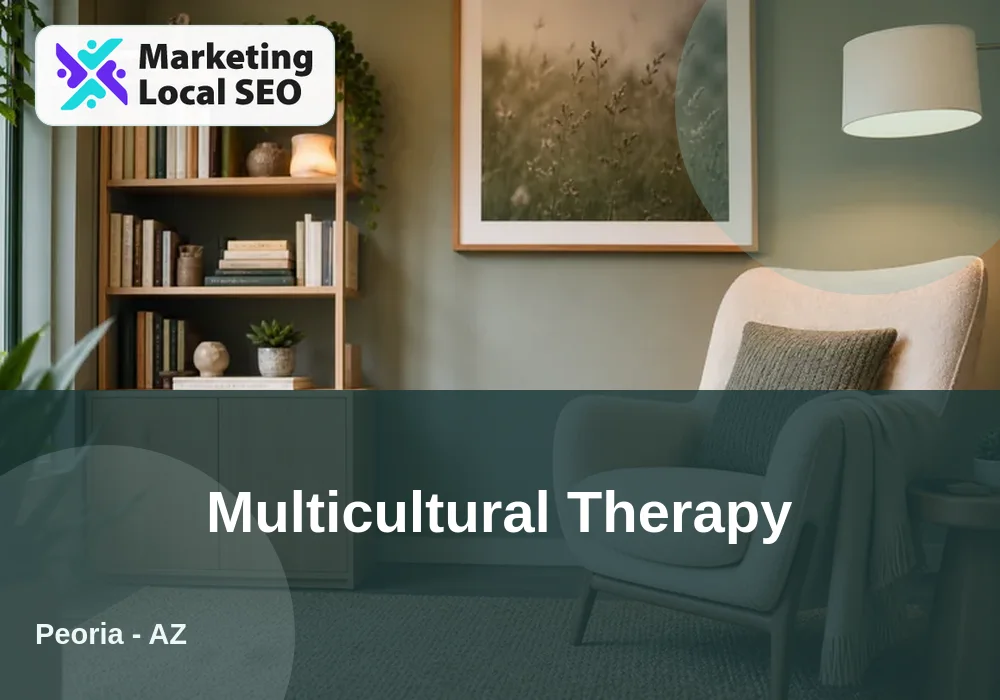 Multicultural Therapy in Peoria, AZ