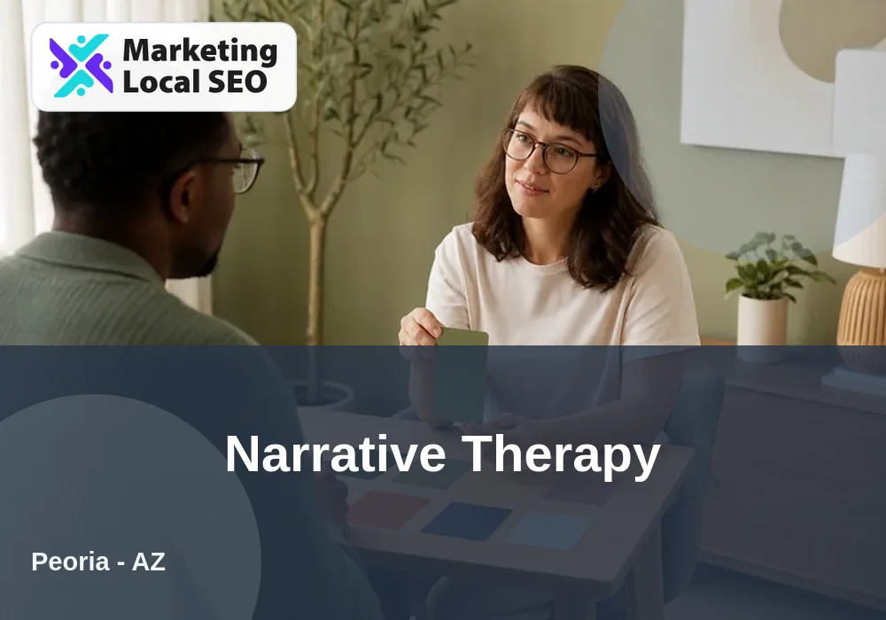 Narrative Therapy in Peoria, AZ