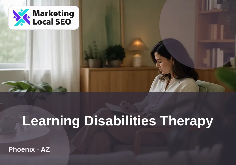 Learning Disabilities Therapy in Phoenix, AZ