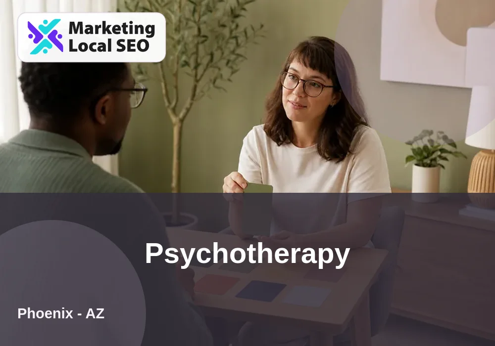 Psychotherapy in Phoenix, AZ