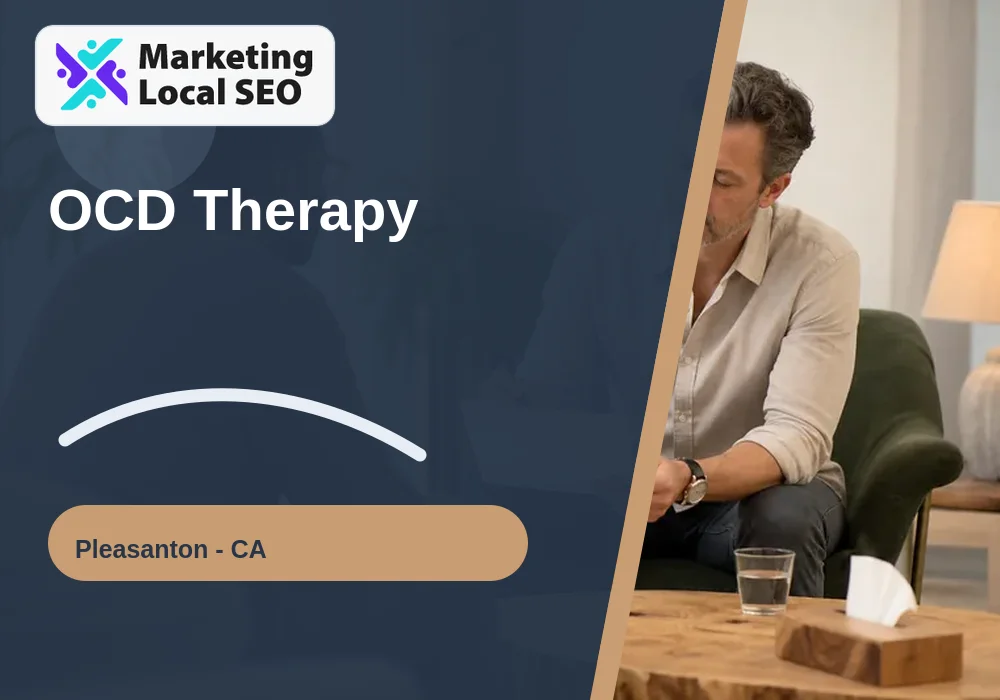 OCD Therapy in Pleasanton, CA