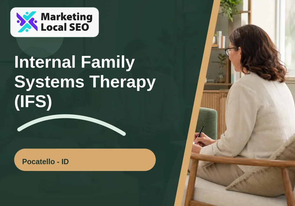 Internal Family Systems Therapy (IFS) in Pocatello, ID