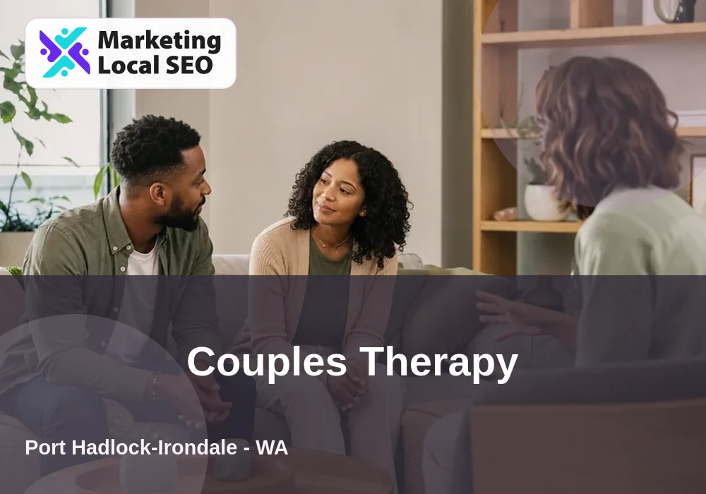 Couples Therapy in Port Hadlock-Irondale, WA