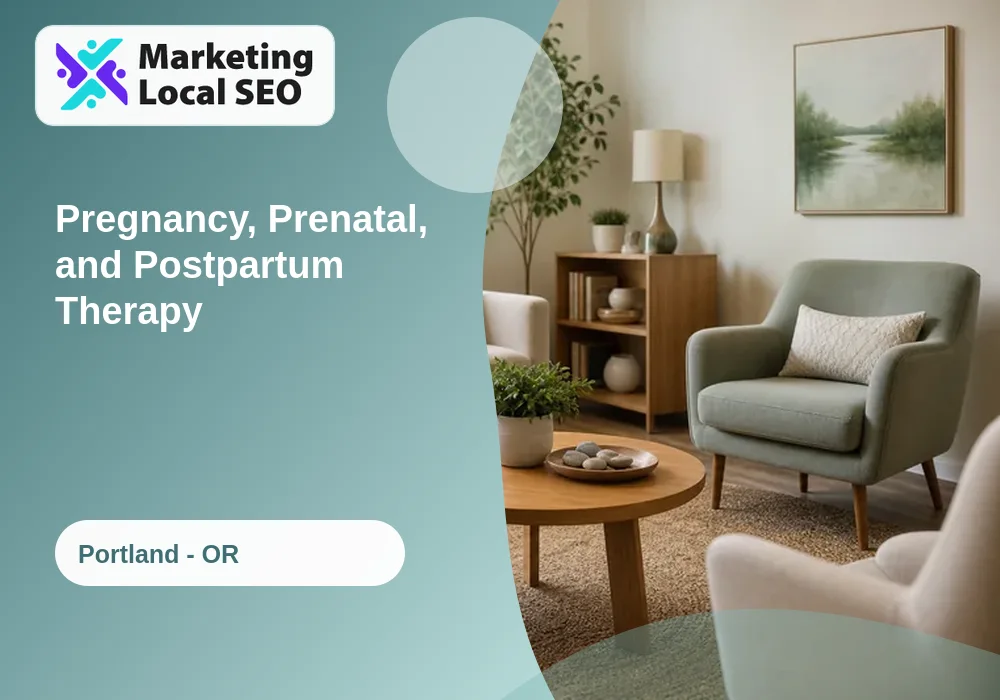 Pregnancy, Prenatal, and Postpartum Therapy in Portland, OR