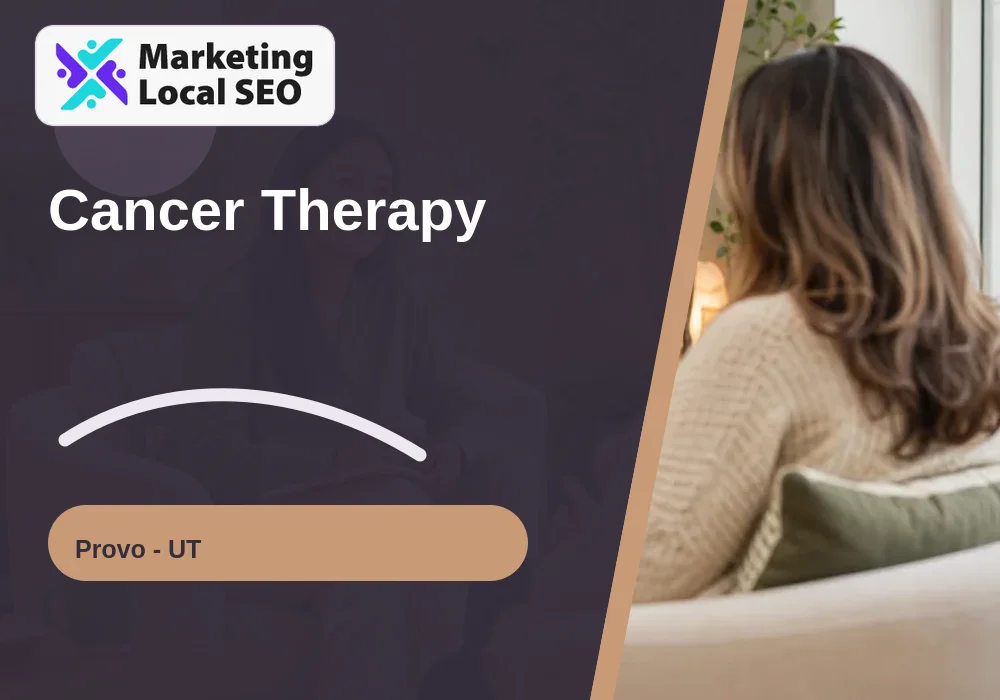 Cancer Therapy in Provo, UT