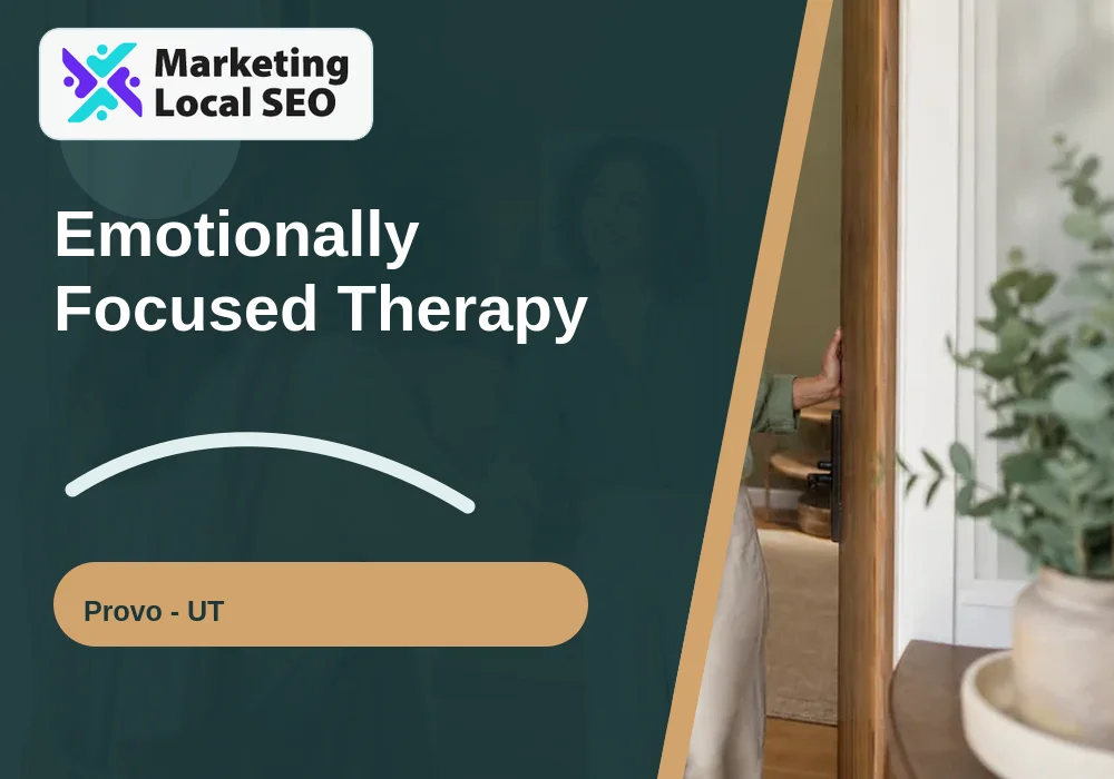 Emotionally Focused Therapy in Provo, UT