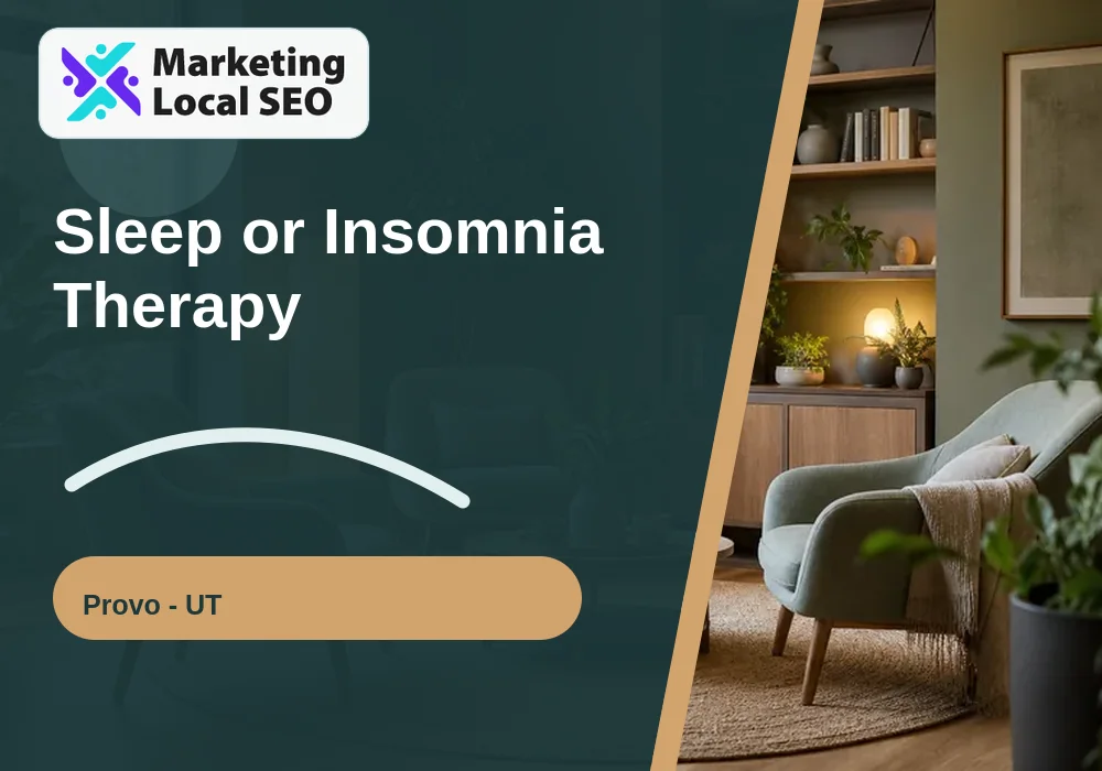 Sleep or Insomnia Therapy in Provo, UT