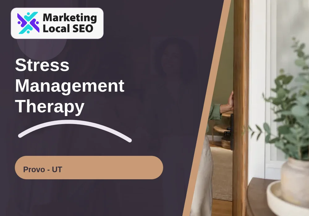 Stress Management Therapy in Provo, UT