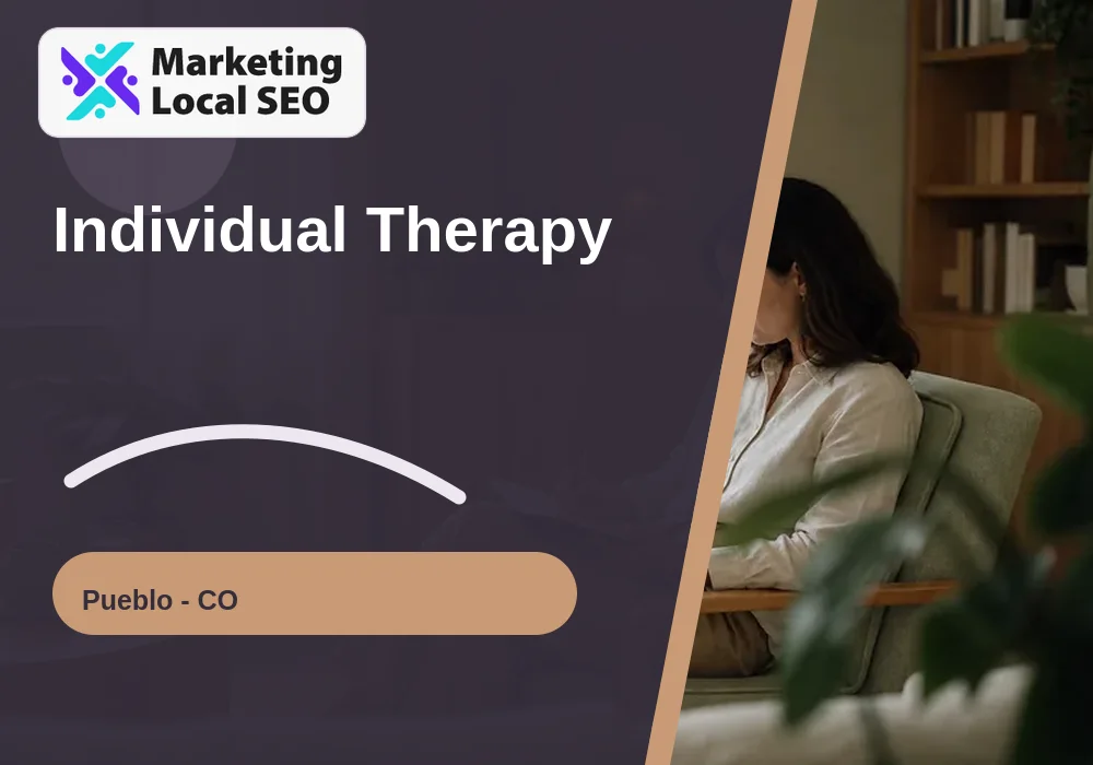 Individual Therapy in Pueblo, CO