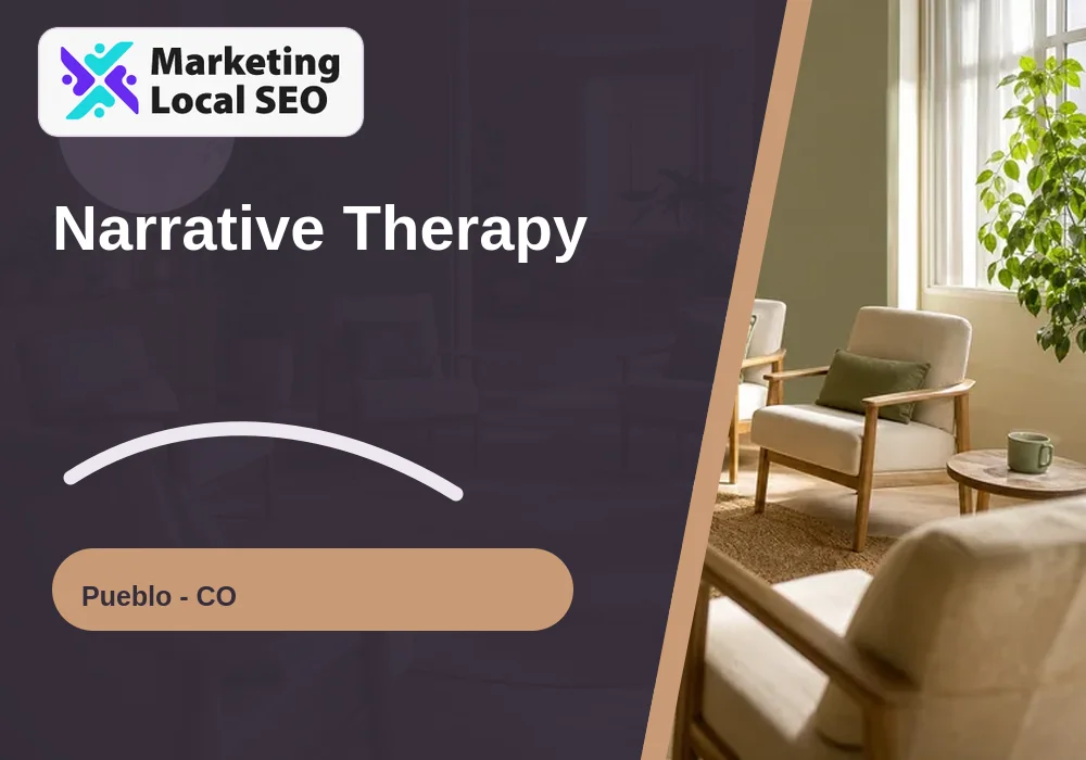 Narrative Therapy in Pueblo, CO
