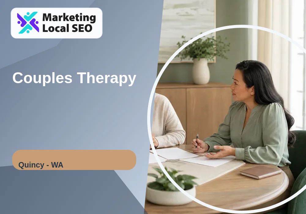 Couples Therapy in Quincy, WA