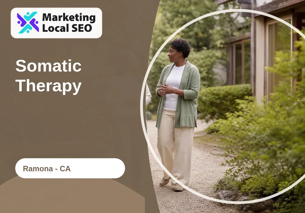 Somatic Therapy in Ramona, CA
