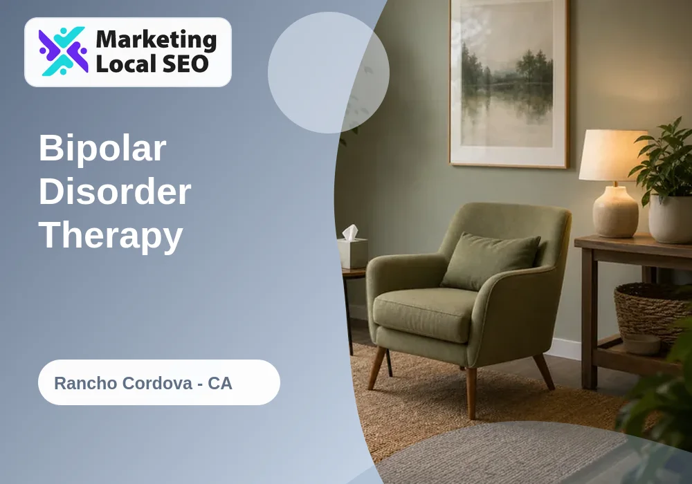 Bipolar Disorder Therapy in Rancho Cordova, CA