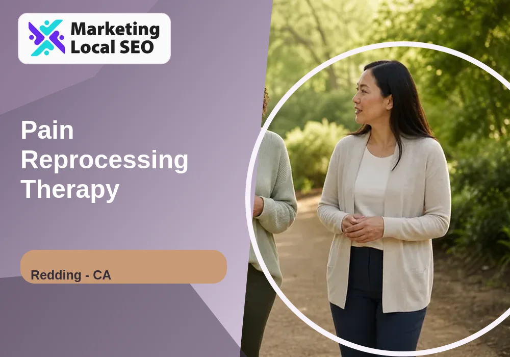 Pain Reprocessing Therapy in Redding, CA