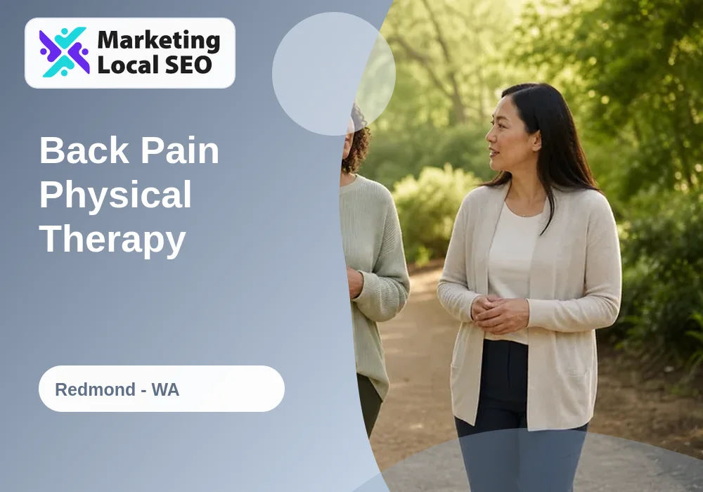 Back Pain Physical Therapy in Redmond, WA