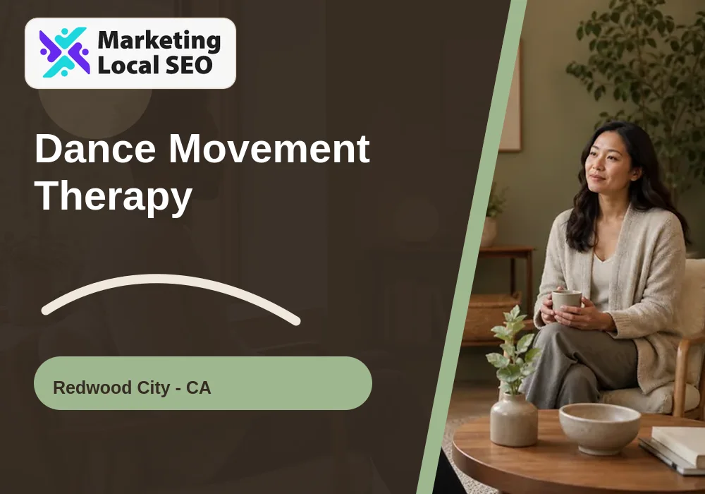 Dance Movement Therapy in Redwood City, CA