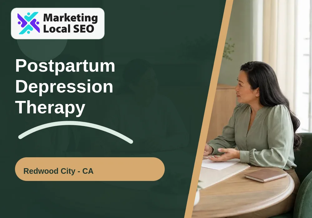 Postpartum Depression Therapy in Redwood City, CA