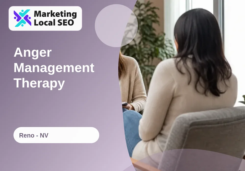 Anger Management Therapy in Reno, NV