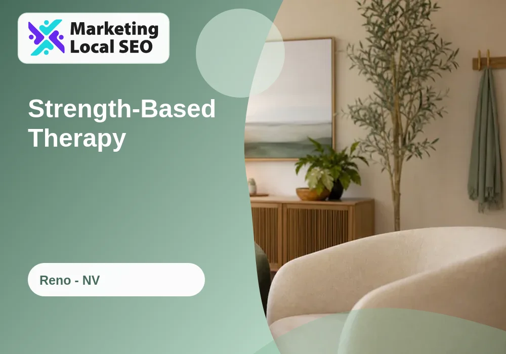 Strength-Based Therapy in Reno, NV