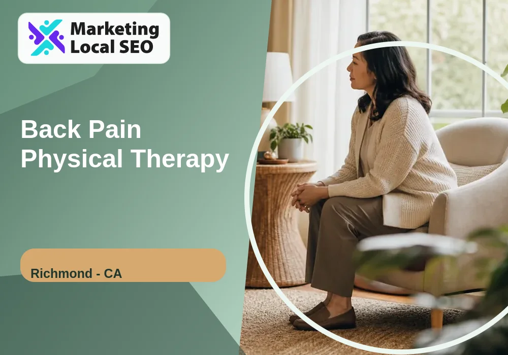 Back Pain Physical Therapy in Richmond, CA