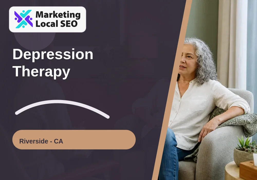 Depression Therapy in Riverside, CA
