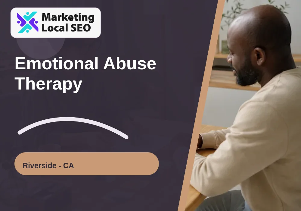 Emotional Abuse Therapy in Riverside, CA