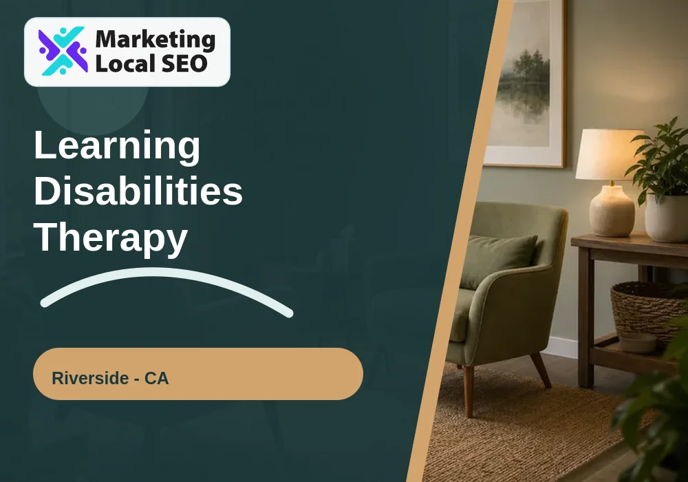 Learning Disabilities Therapy in Riverside, CA