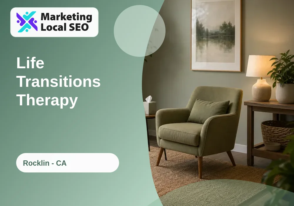 Life Transitions Therapy in Rocklin, CA