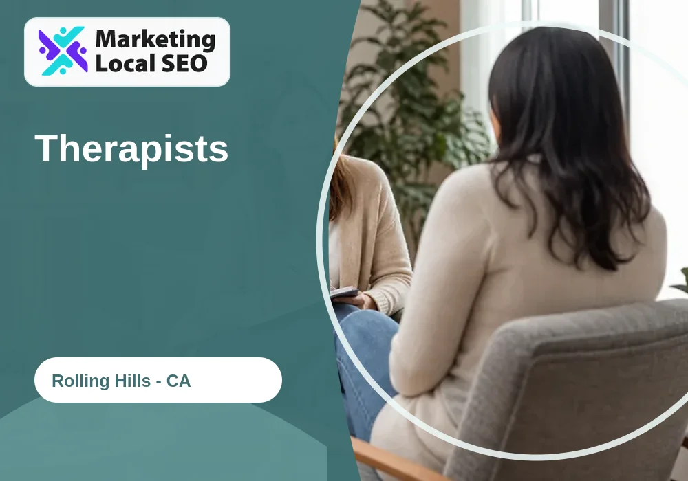 Therapists in Rolling Hills, CA