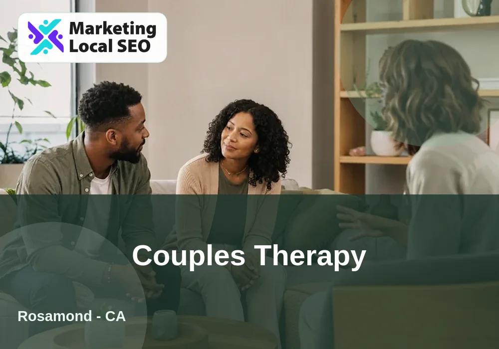Couples Therapy in Rosamond, CA