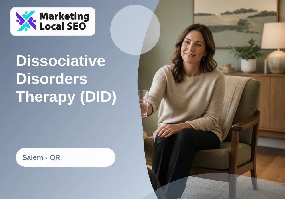 Dissociative Disorders Therapy (DID) in Salem, OR