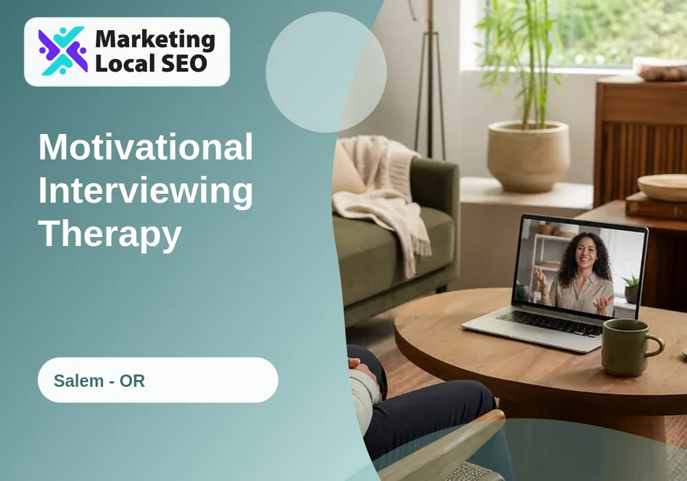 Motivational Interviewing Therapy in Salem, OR