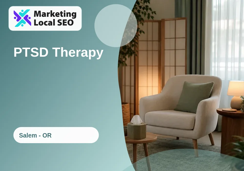 PTSD Therapy in Salem, OR