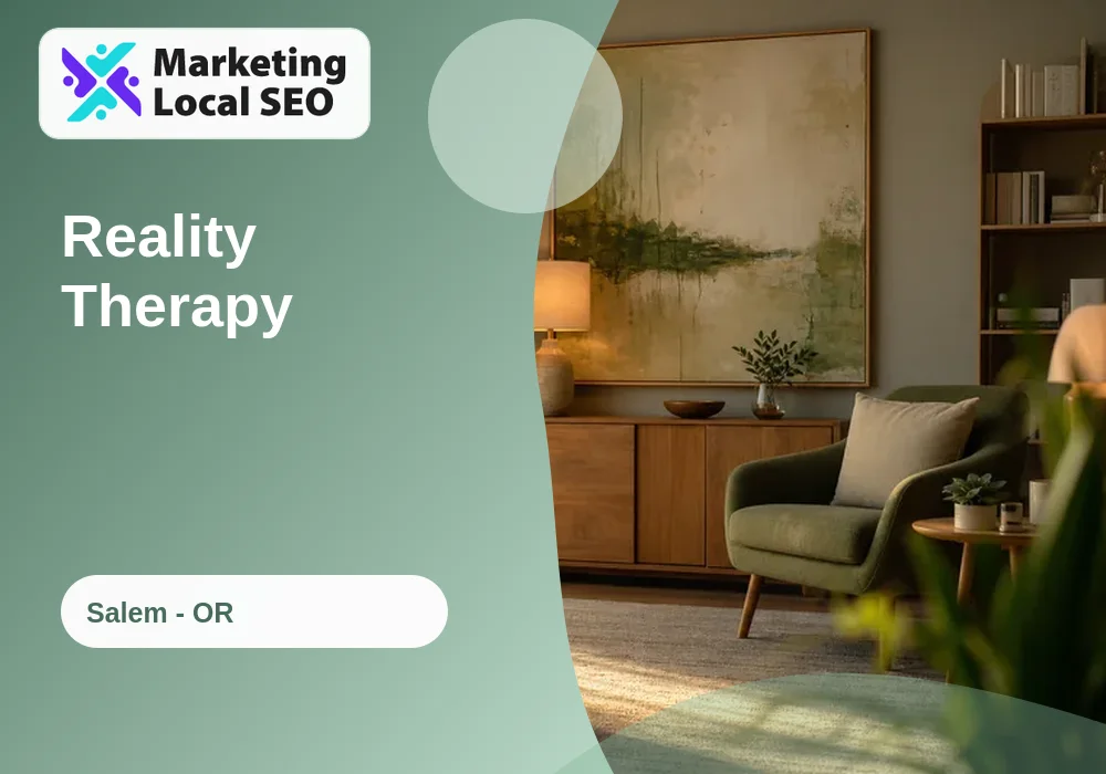 Reality Therapy in Salem, OR