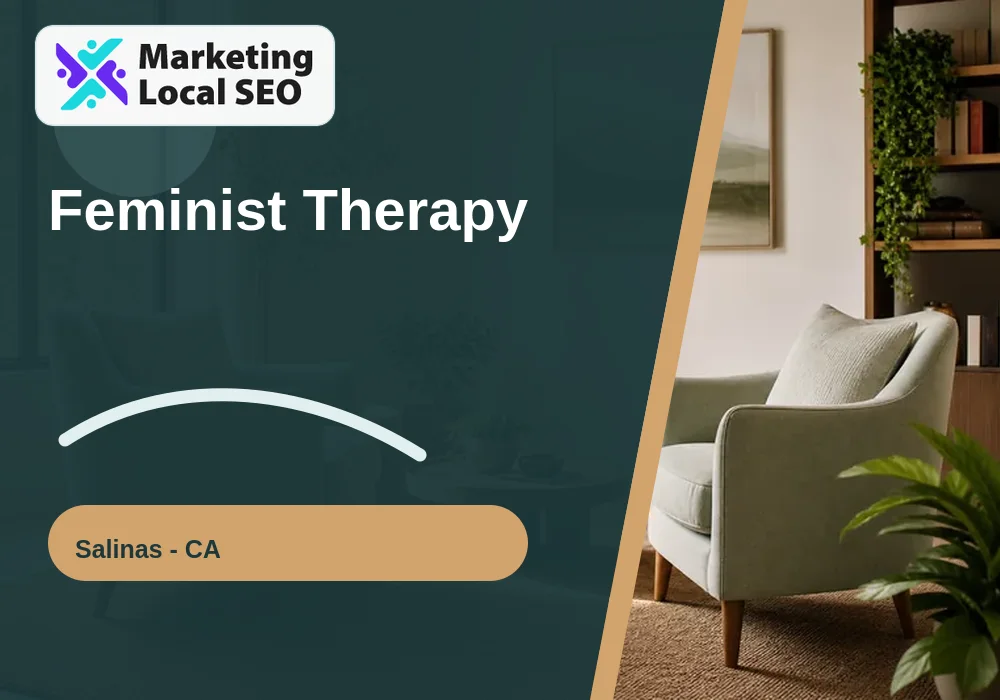 Feminist Therapy in Salinas, CA