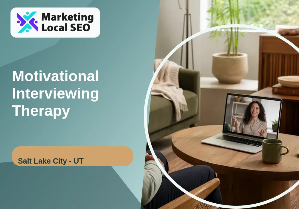 Motivational Interviewing Therapy in Salt Lake City, UT
