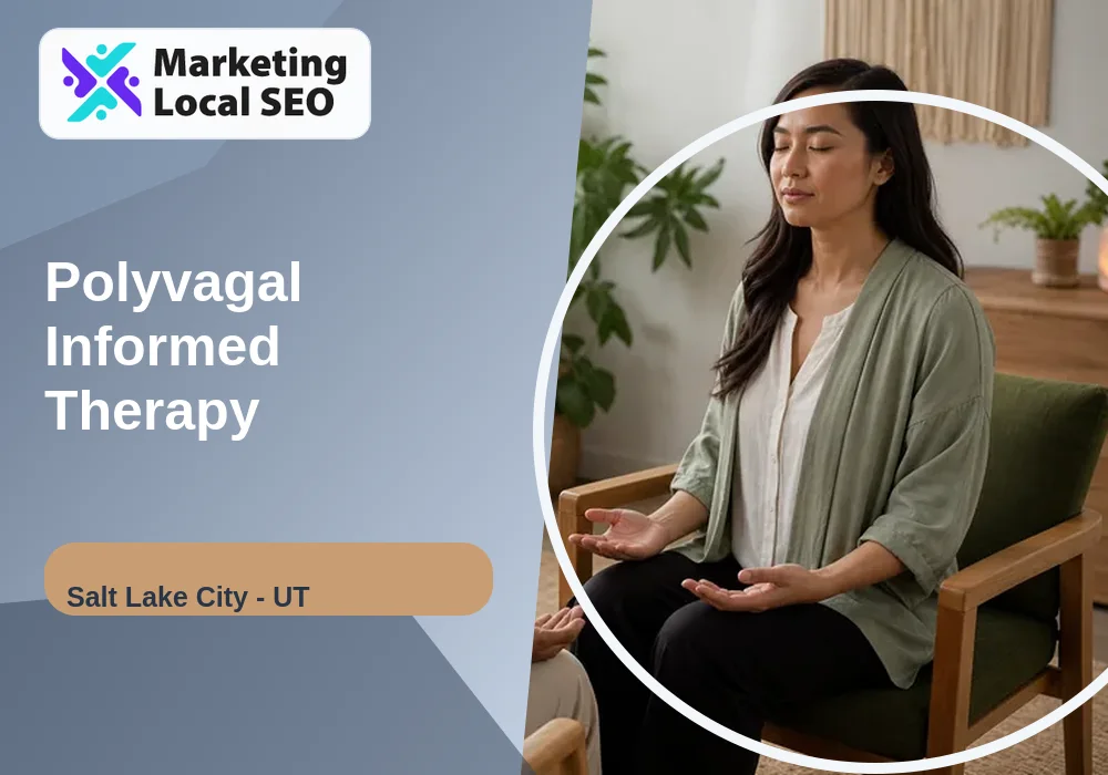 Polyvagal Informed Therapy in Salt Lake City, UT