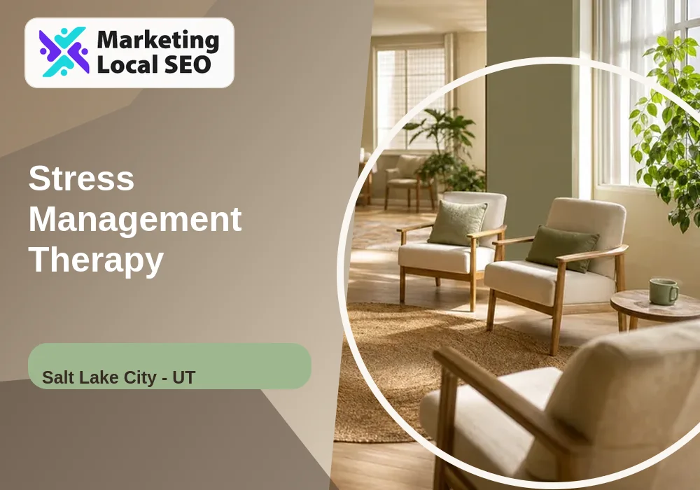 Stress Management Therapy in Salt Lake City, UT