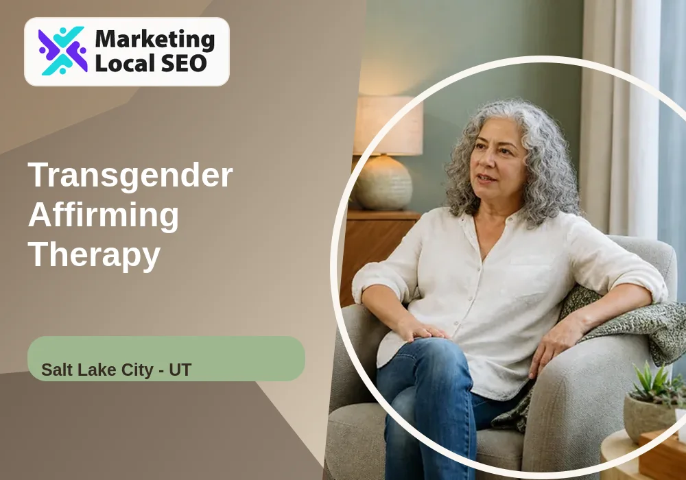 Transgender Affirming Therapy in Salt Lake City, UT