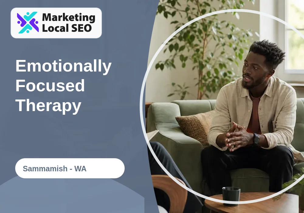 Emotionally Focused Therapy in Sammamish, WA