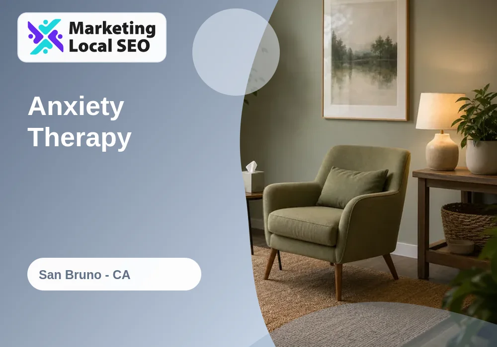 Anxiety Therapy in San Bruno, CA