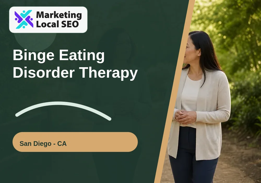 Binge Eating Disorder Therapy in San Diego, CA