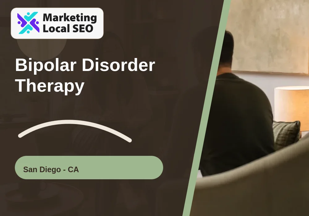 Bipolar Disorder Therapy in San Diego, CA
